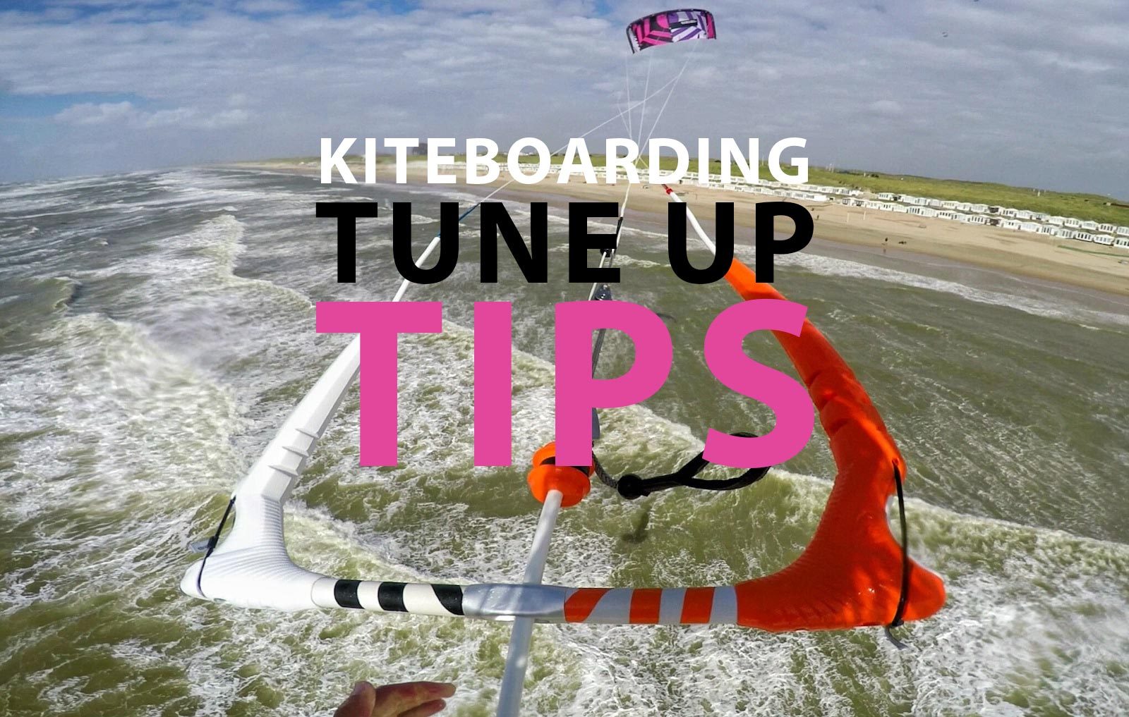 How to Tune Your Kiteboarding Gear